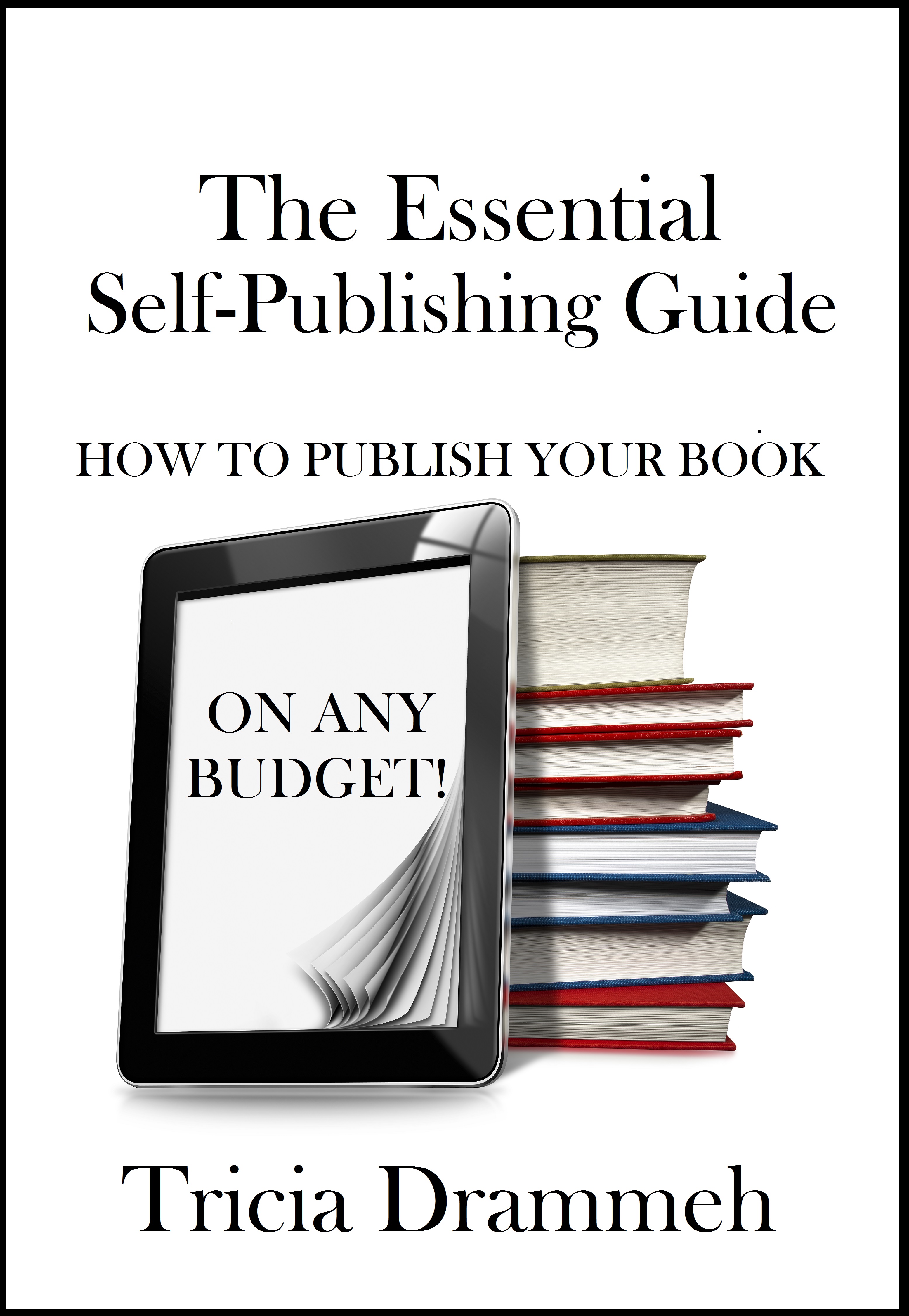 Self Publishing Guide.pdf The Essential Self-Publishing Guide | Tricia Drammeh
